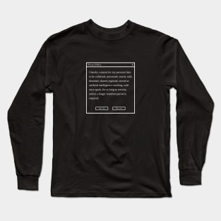 Privacy Policy Long Sleeve T-Shirt